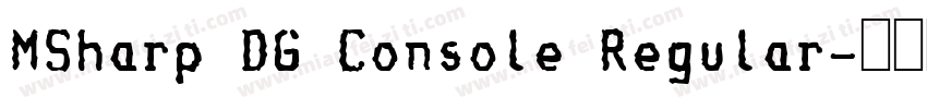 MSharp DG Console Regular字体转换